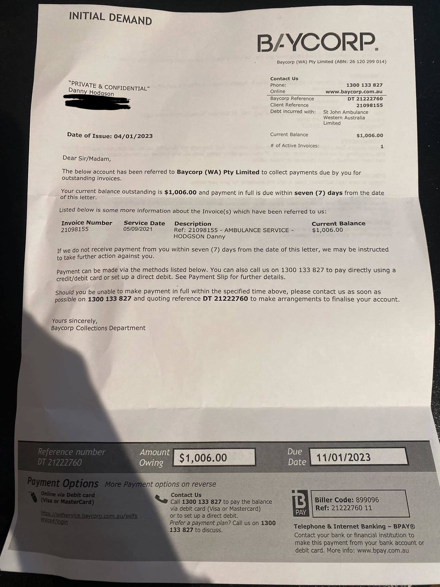 The soccer player received a letter for $1006﻿ this week on the same day the payment was due.