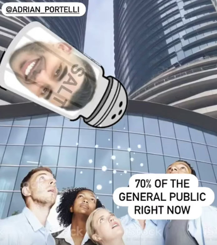 Adrian Portelli has insinuated the public are "salty" over his ostentatious display of wealth.