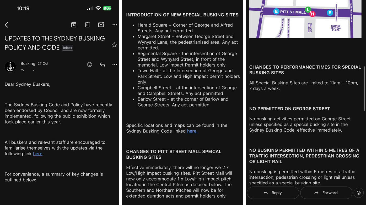 According to the email, the new rules are part of the Sydney Busking Code and Policy, which "have recently been endorsed by Council and are now formally implemented".