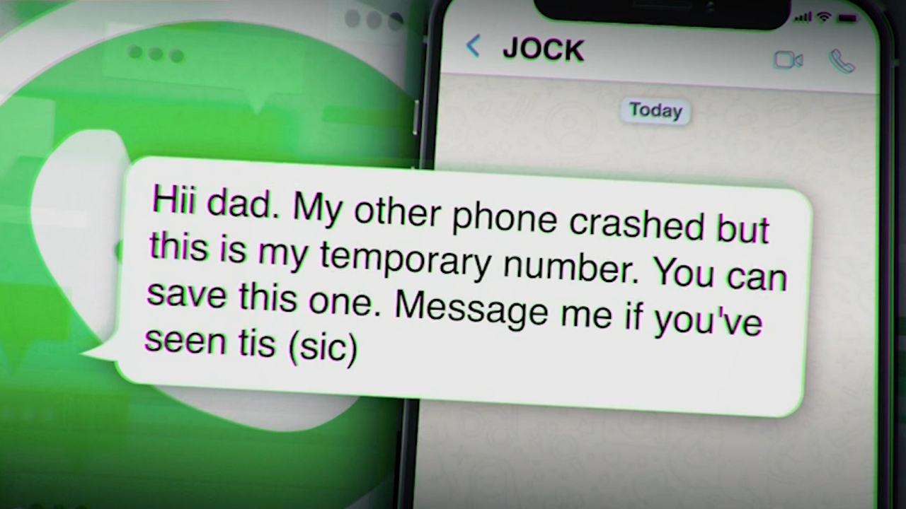 "Hii dad. My other phone crashed, but this is my temporary number..." the message read.