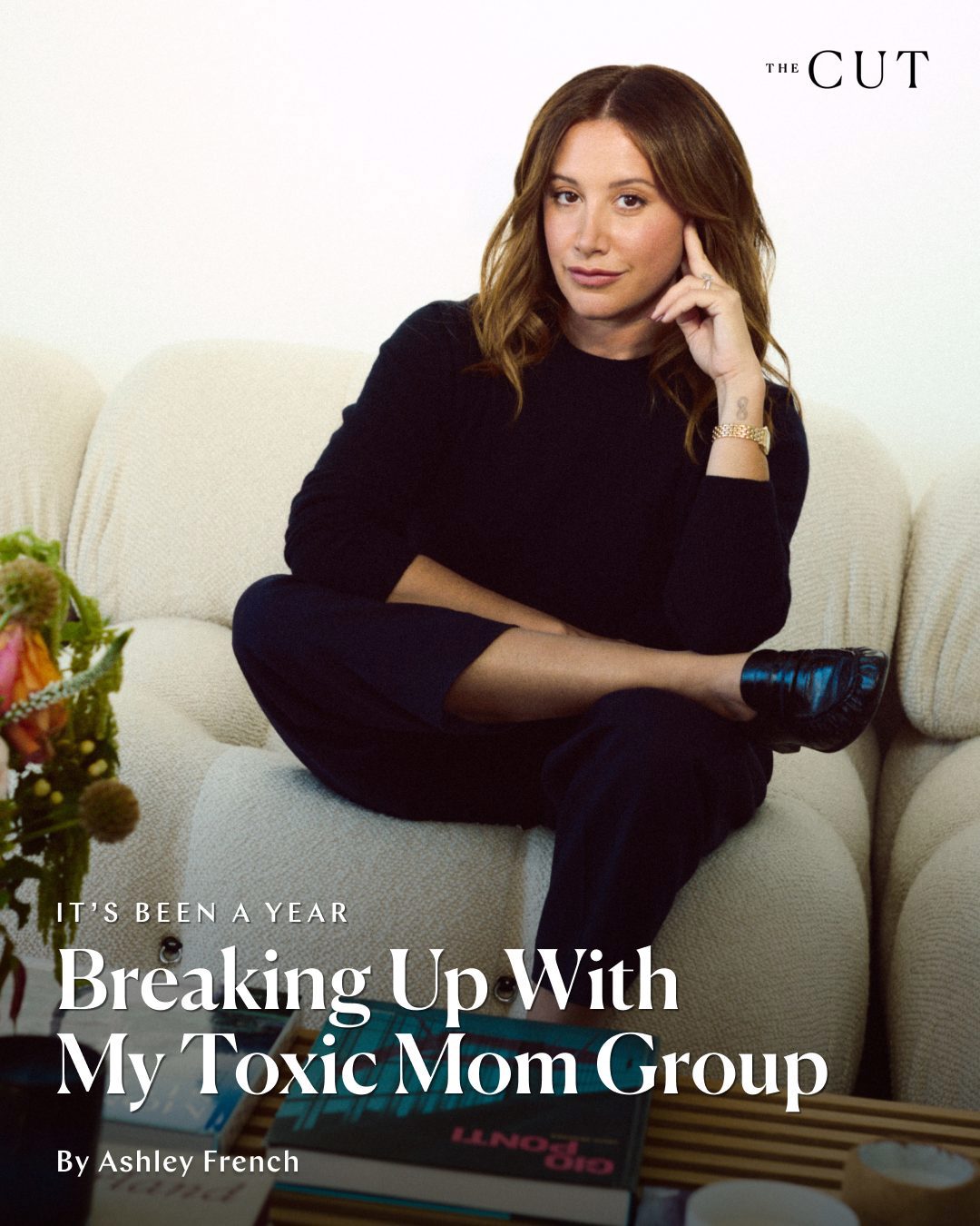 Ashley Tisdale toxic mum group the cut