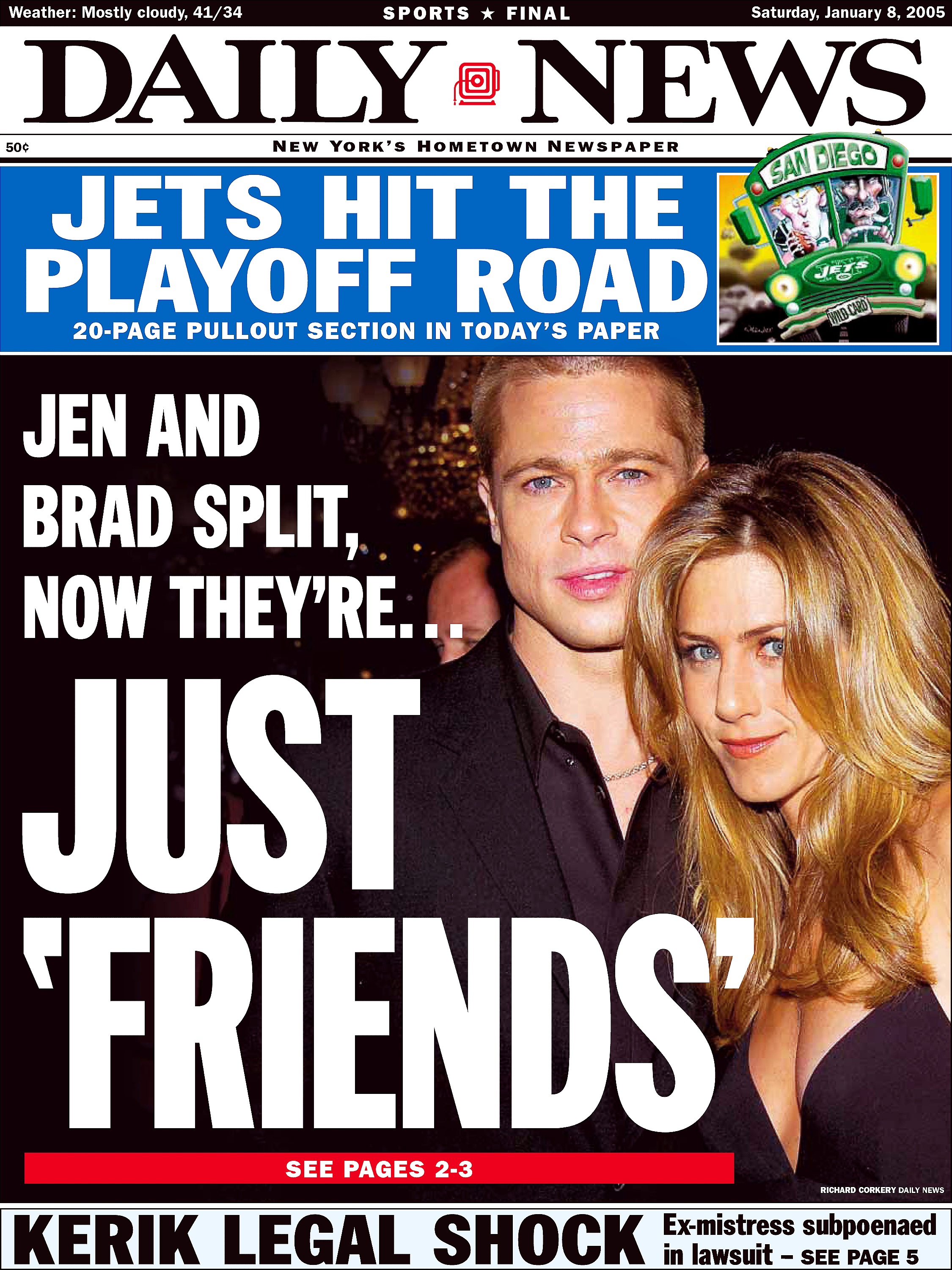 Daily News front page dated Jan. 8, 2005, Headline: Jen and Brad Split, now they're JUST 'FRIENDS', Brad Pitt and Jennifer Aniston 