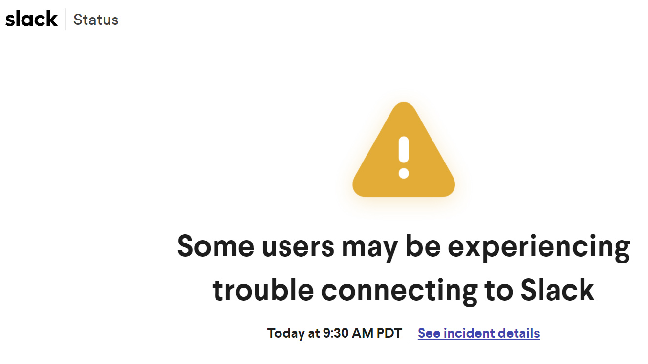 Slack said it had connection issues.