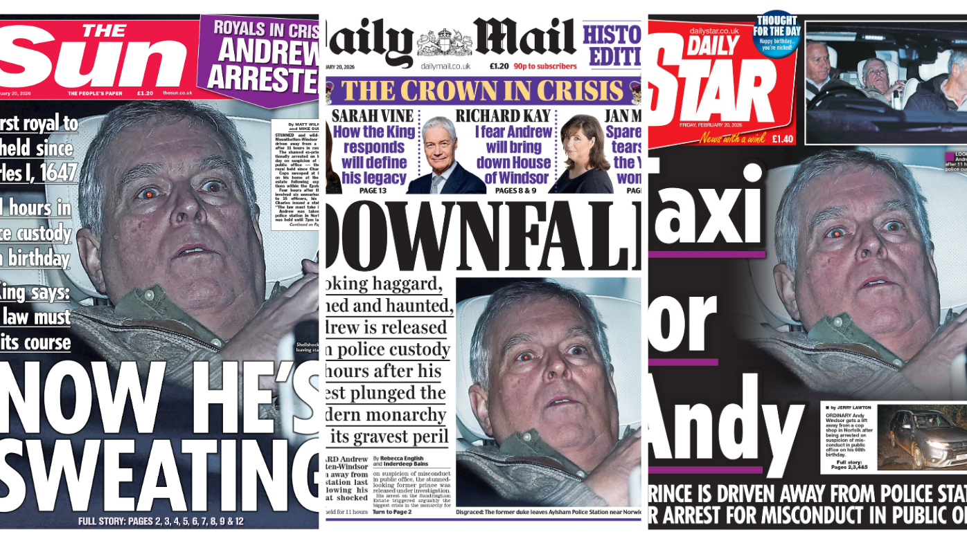 All the UK newspaper front pages the day after ex-prince's arrest