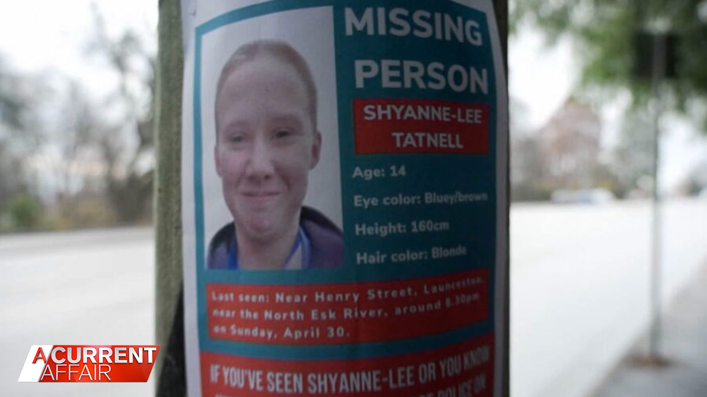 Shyanne-Lee Tatnell, 14, has been missing for more than two months.