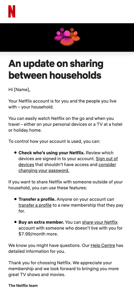 Beginning today, Netflix's Australian customers will receive an email like this outlining the changes which use the IP address of your home to determine which devices are at the main household, and which are in another location.