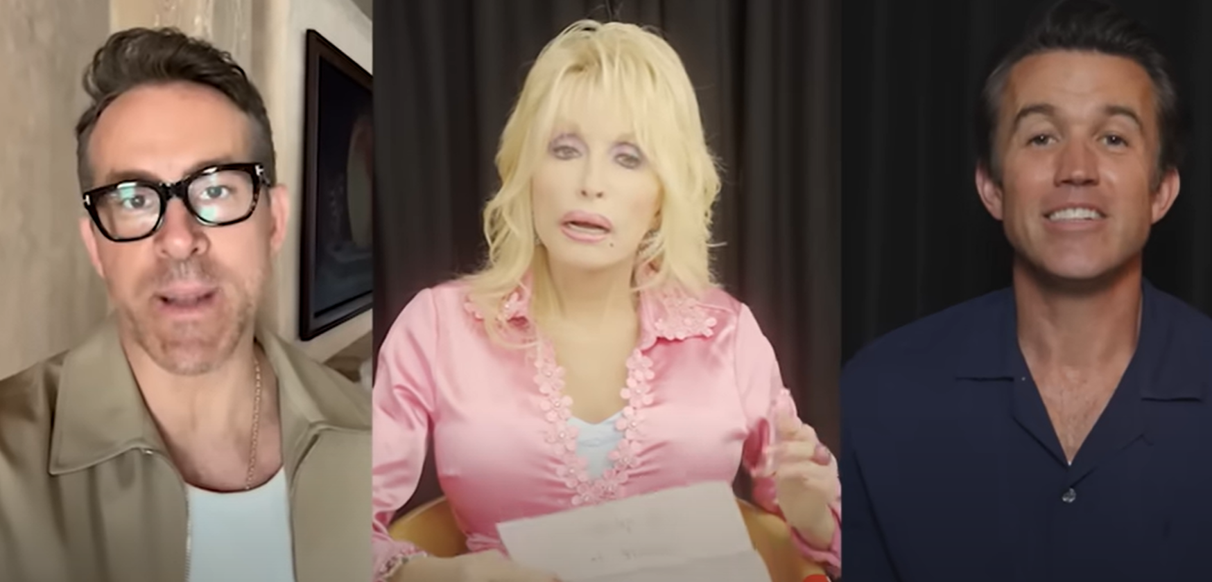 Ryan Reynolds, Dolly Parton and Rob McElhenney