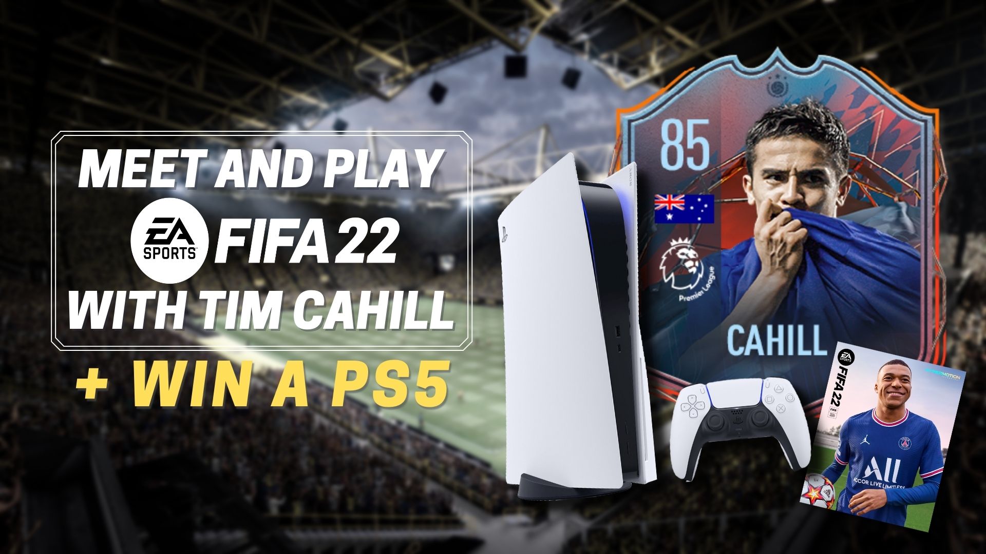 FIFA 22, EA Sports Win a chance to play against Socceroos legend Tim Cahill